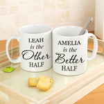 Personalised Other Half and Better Half Mug Set